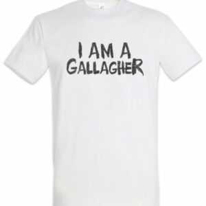 I Am A Gallagher T-Shirt Ian Lip Debbie Frank Fiona Carl Gallagher Shameless Fun