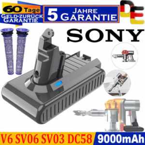 SONY 9000mAh Für Dyson V6 akku DC58 DC59 DC62 SV03 SV04 SV05 SV06 SONY 8AH NEU！！