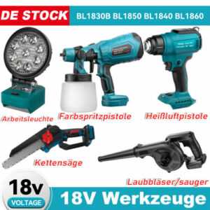 Für Makita Akku 18V Tools Arbeitsleuchte,Farbspritzpistole,Kettensäge,Laubbläser