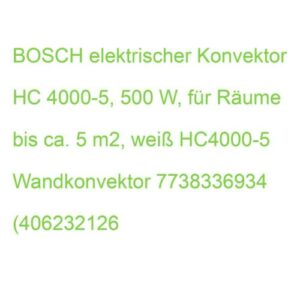 HC 4000-5 Wandkonvektor 500 W BOSCH HC4000-5 7738336934 (4062321265250)